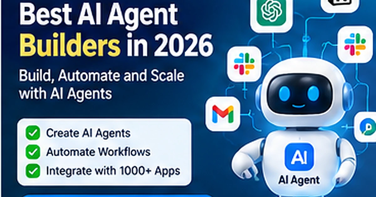 Best AI agent builders in 2026 compared for business automation, integrations, governance and developer control.